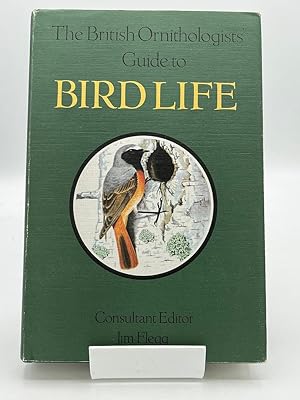 Seller image for The British ornithologists' guide to bird life for sale by Fieldfare Bird and Natural History Books