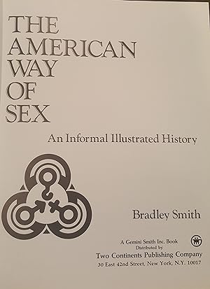Seller image for The American Way of Sex An Informal Illustrated History for sale by Mountain Gull Trading Company