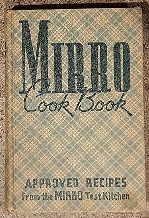 Mirro Cook Book Approved Recipes from Mirro Test Kitchen