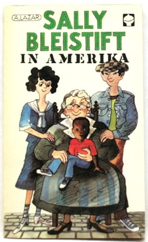 Sally Bleistift in Amerika; Eine Geschichte aus dem Jahre 1934;