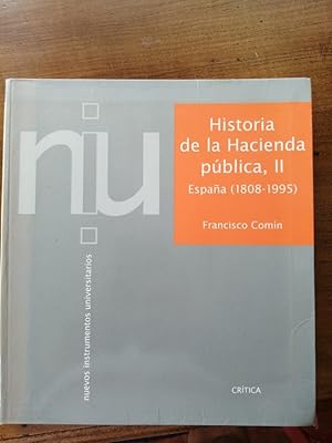 Imagen del vendedor de Historia de la Hacienda pblica, II. Espaa (1808-1995) (Marcial Pons) a la venta por Ana Lorenzo Libros