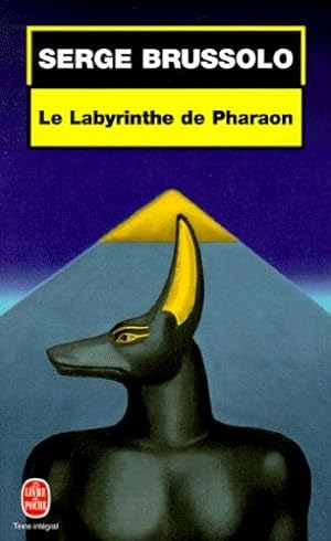 Bild des Verkufers fr Le Labyrinthe du Pharaon zum Verkauf von librairie philippe arnaiz