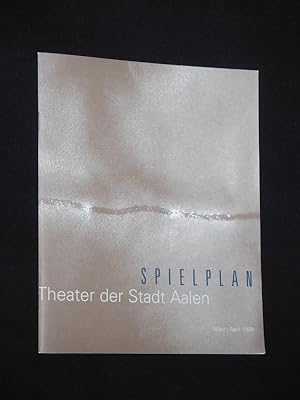 Theater der Stadt Aalen, Spielplan März/ April 1999. Schwerpunkt: "Sportstück" von Elfriede Jelinek