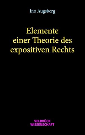 Seller image for Elemente einer Theorie des expositiven Rechts for sale by AHA-BUCH GmbH