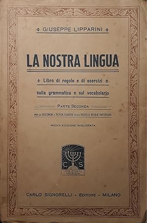 La nostra lingua: libro di regole e di esercizi sulla grammatica e sul vocabolario