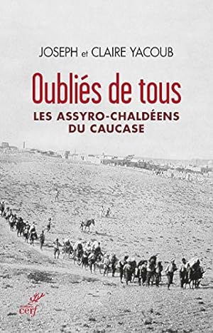 Bild des Verkufers fr Les assyro-chaldens du Causase zum Verkauf von librisaggi
