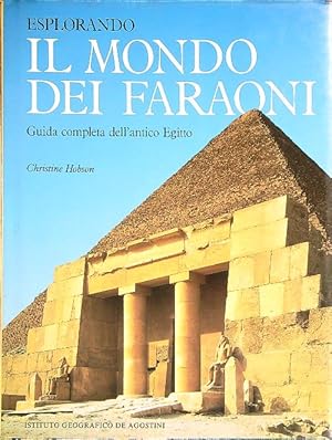 Seller image for Esplorando il mondo dei faraoni for sale by Librodifaccia