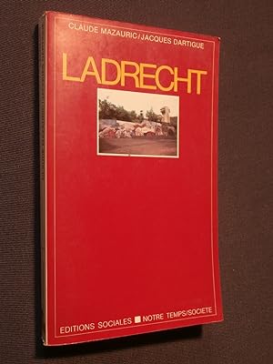Imagen del vendedor de Ladrecht a la venta por Tant qu'il y aura des livres
