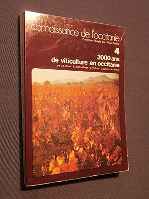 Bild des Verkufers fr 3000 ans de viticulture en Occitanie zum Verkauf von Tant qu'il y aura des livres