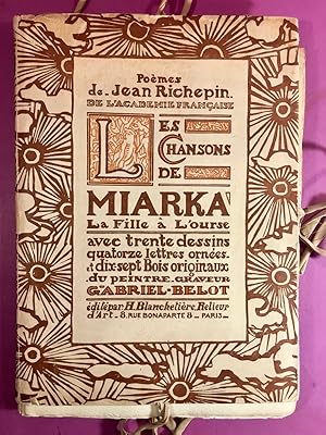 Les chansons de Miarka, la fille à l'ourse.