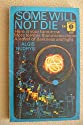 Seller image for Some Will Not Die for sale by Alder Bookshop UK
