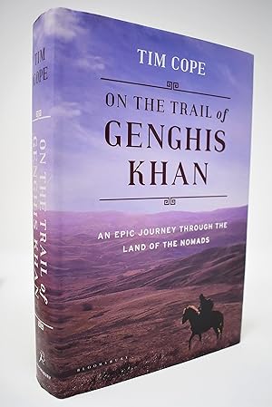 Bild des Verkufers fr On the Trail of Genghis Khan: An Epic Journey Through the Land of the Nomads zum Verkauf von Alder Bookshop UK