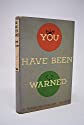 Immagine del venditore per You Have Been Warned A Complete Guide to the Road venduto da Alder Bookshop UK