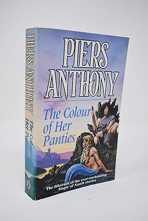 Seller image for The Colour of Her Panties (The Magic of Xanth) for sale by Alder Bookshop UK