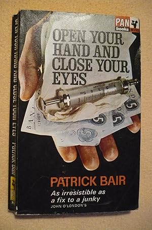 Imagen del vendedor de Open your Hand and close your Eyes a la venta por Alder Bookshop UK