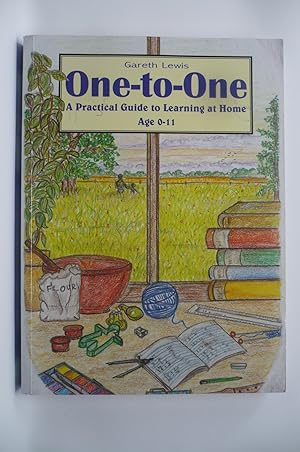 Image du vendeur pour One-To-One : A Practical Guide to Learning at Home Age 0-11 mis en vente par Alder Bookshop UK