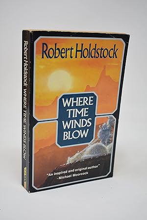 Seller image for Where Time Winds Blow for sale by Alder Bookshop UK