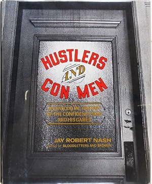 Seller image for Hustlers & Conmen. An Anecdotal History of the Confidence Man. for sale by Entelechy Books