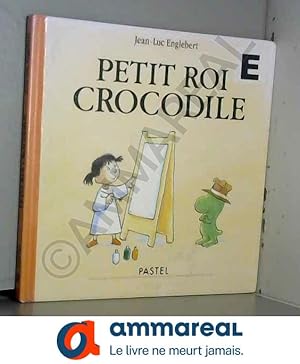 Image du vendeur pour Petit roi crocodile mis en vente par Ammareal