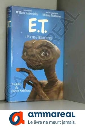 Seller image for E.T. L'extra-Terrestre for sale by Ammareal