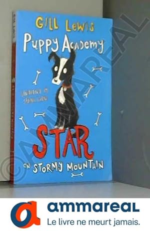 Image du vendeur pour Puppy Academy: Star on Stormy Mountain mis en vente par Ammareal