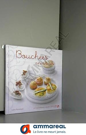 Image du vendeur pour Bouches apritives - Variations gourmandes mis en vente par Ammareal