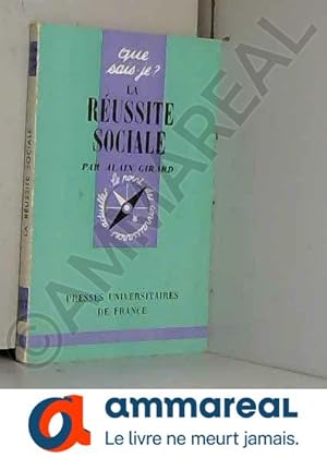 Seller image for La Russite sociale : Par Alain Girard for sale by Ammareal