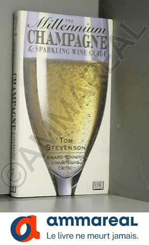 Imagen del vendedor de The Millennium Champagne & Sparkling Wine Guide a la venta por Ammareal