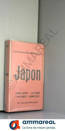 Seller image for Japon - hong kong - vietnam - thailande - cambodge for sale by Ammareal