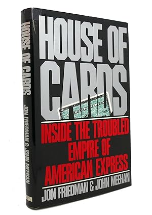 Immagine del venditore per HOUSE OF CARDS Inside the Troubled Empire of American Express venduto da Rare Book Cellar