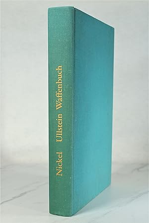 Seller image for ULLSTEIN WAFFENBUCH: EINE KULTURHISTORISCHE WAFFENKUNDE MIT MARKENVERZEICHNIS for sale by Lost Time Books