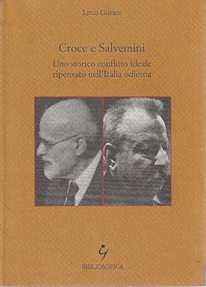 Seller image for Croce e Salvemini. Uno storico conflitto ideale ripensato nell'Italia odierna, for sale by L'Odeur du Book