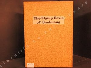Imagen del vendedor de The Flying Devis of Dunhuang a la venta por Librairie-Bouquinerie Le Pre Pnard