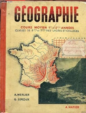 Imagen del vendedor de Gographie cours moyen 1re et 2e annes classes de 8e et 7e des lyces et collges - 9e dition mise  jour. a la venta por Le-Livre