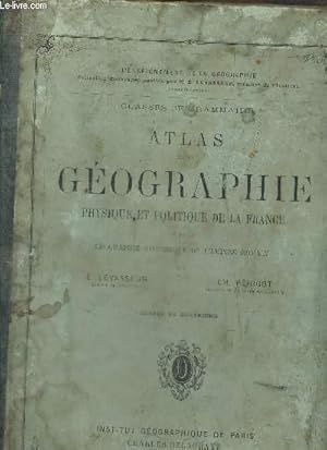 Bild des Verkufers fr Classes de grammaire - Atlas de gographie physique et politique de la France et de la gographie historique de l'Empire Romain - Classe de quatrime zum Verkauf von Le-Livre