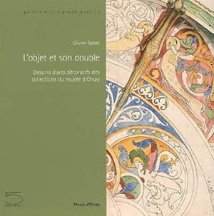 L'objet et son double - Dessins d'arts décoratifs des collections du musée d'Orsay