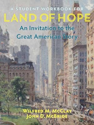 Seller image for Student Workbook for Land of Hope : An Invitation to the Great American Story for sale by GreatBookPrices