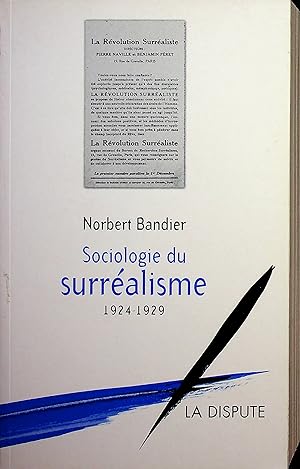 Seller image for Sociologie du Surralisme / 1924-1929 for sale by Librairie  la Demi-Lune