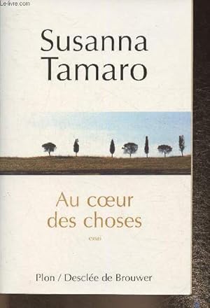 Image du vendeur pour Au coeur des choses -essai mis en vente par Le-Livre