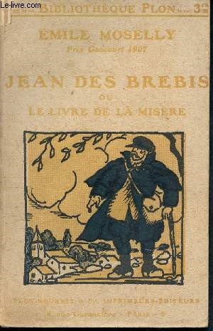 Image du vendeur pour Jean des brebis ou le livre de la misre mis en vente par Le-Livre