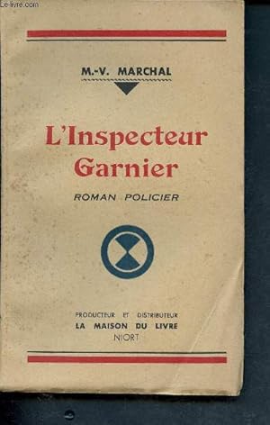 Immagine del venditore per L'inspecteur Garnier - roman policier venduto da Le-Livre