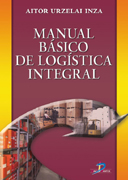 Seller image for Manual basico de logistica integral for sale by Imosver