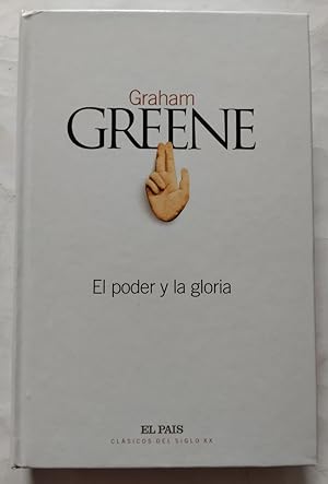 Imagen del vendedor de El poder y la gloria a la venta por Librera Ofisierra