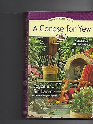 Image du vendeur pour A Corpse for Yew Gardening Tips Included mis en vente par Peakirk Books, Heather Lawrence PBFA