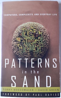 Image du vendeur pour Patterns in the Sand: Computers, Complexity and Everyday Life mis en vente par Librera Ofisierra
