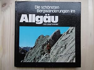 Bild des Verk�ufers f�r Die sch�nsten Bergwanderungen im Allg�u. zum Verkauf von Antiquariat Steinwedel