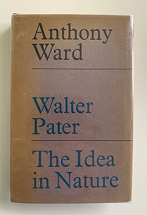 Walter Pater: The Idea in Nature.