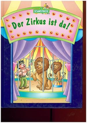 Seller image for Der Zirkus ist da ! for sale by Ant. Abrechnungs- und Forstservice ISHGW