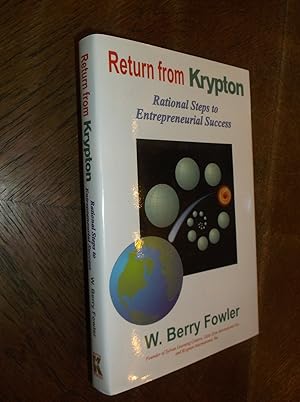 Return for Krypton: Rational Steps to Entrepreneurial Success