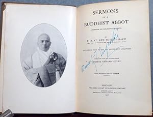 Image du vendeur pour SERMONS OF A BUDDHIST ABBOT: ADDRESSES ON RELIGIOUS SUBJECTS INCLUDING THE SUTRA OF FORTY-TWO CHAPTERS [SIGNED] mis en vente par RON RAMSWICK BOOKS, IOBA